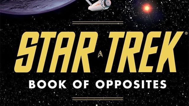 Star Trek Book of Opposites