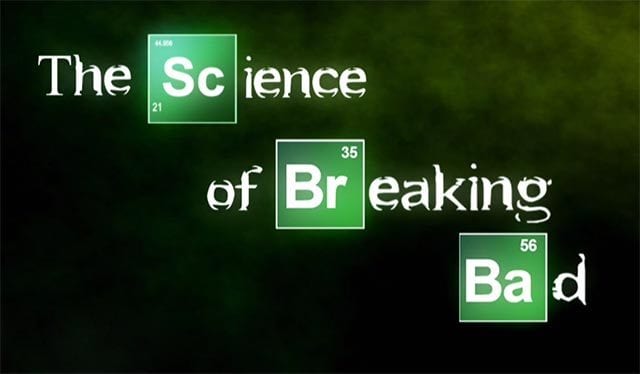 Science of Breaking Bad