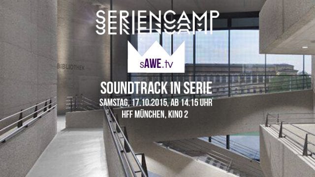 SERIENCAMP: Soundtrack in Serie