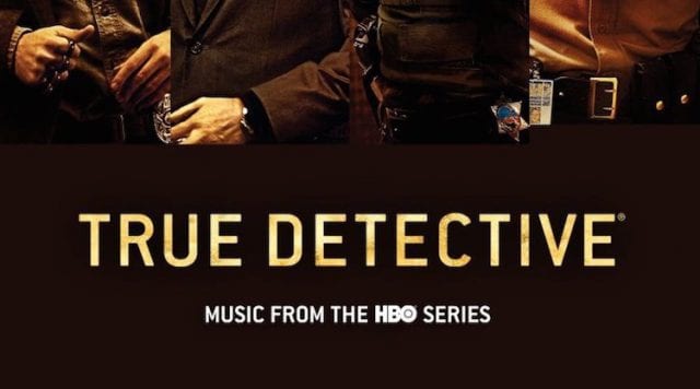 true_detective_2_music_750