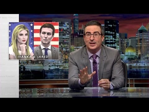 Last Week Tonight with John Oliver: Ivanka & Jared