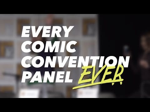 Every Comic Convention Panel EVER