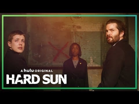 Hard Sun Trailer