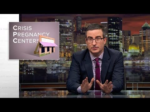 Last Week Tonight with John Oliver: Crisis Pregnancy Centers