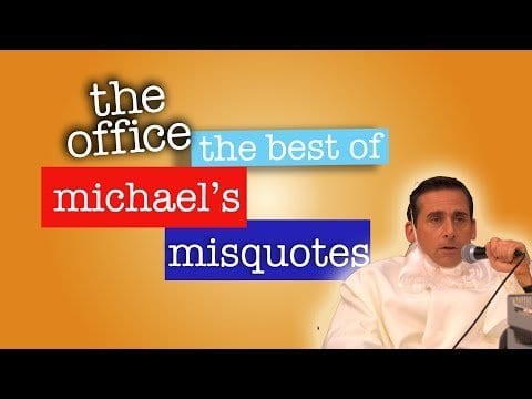 The Office: Best of Michael’s Misquotes