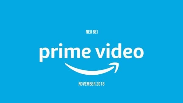 Amazon Prime: Die neuen Serien(-Staffeln) im November 2018