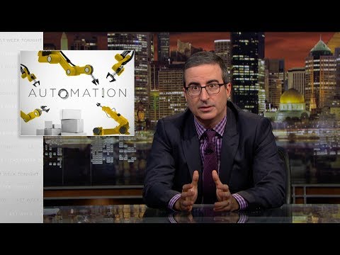 Last Week Tonight with John Oliver: Automation