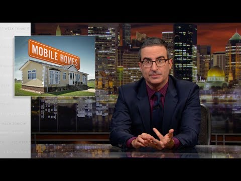 Last Week Tonight with John Oliver: Mobile Homes