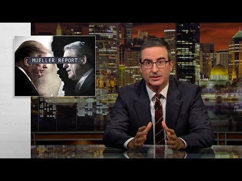 Last Week Tonight with John Oliver: Mueller Report