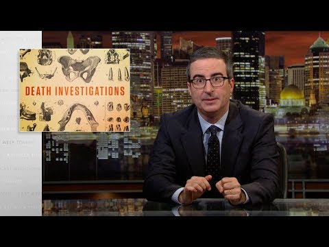 Last Week Tonight with John Oliver: Death Investigations