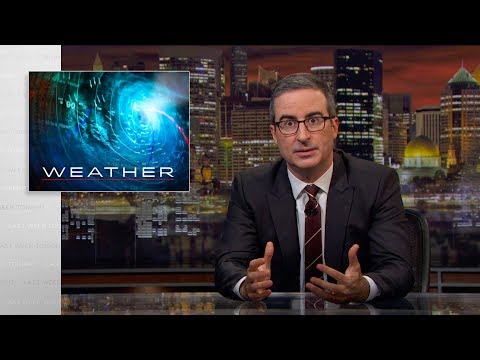 Last Week Tonight with John Oliver: Weather