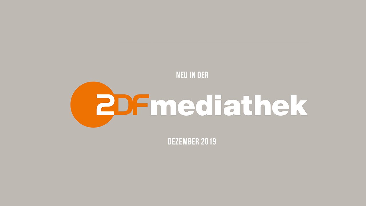 zdfmediathek-dezember-2019