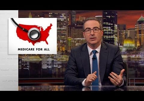 Last Week Tonight with John Oliver: Medicare for All