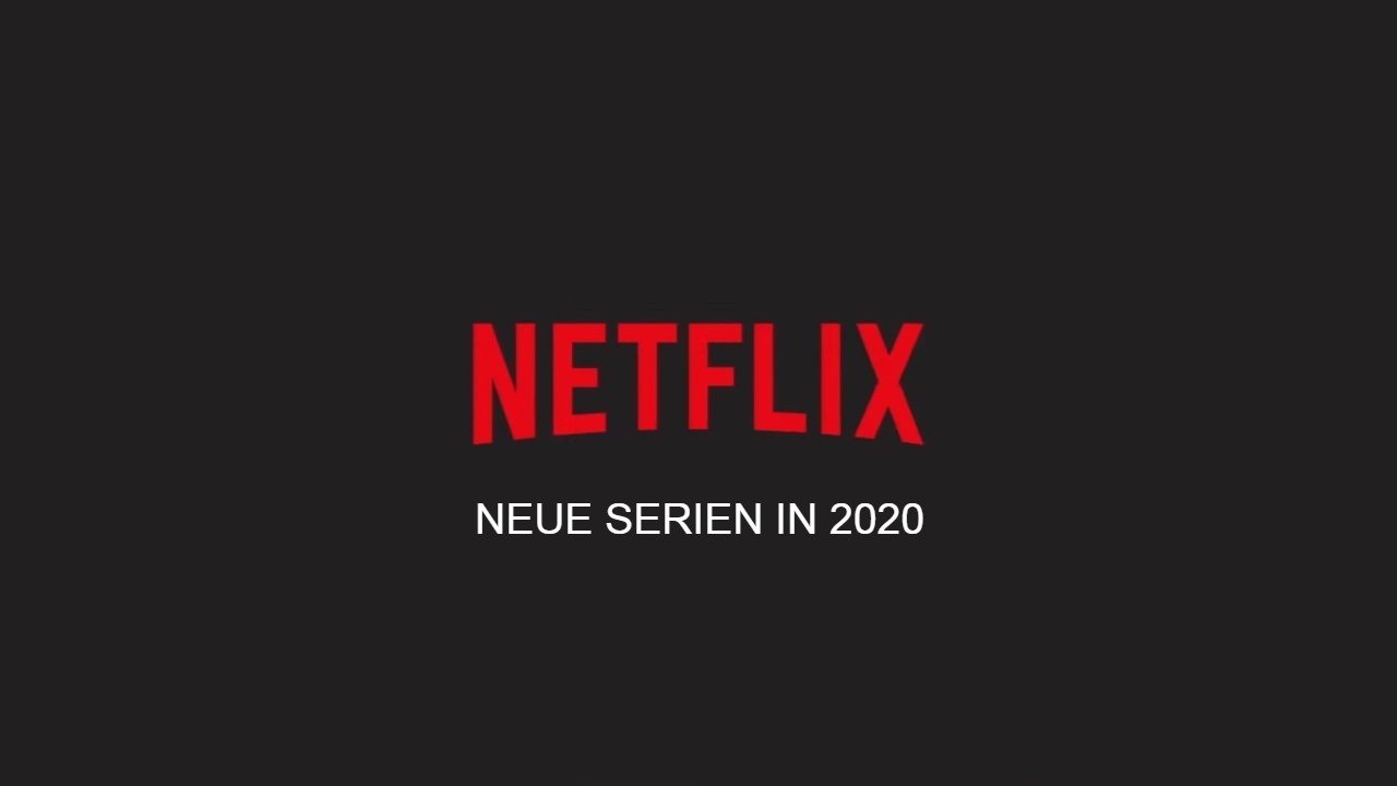 Netflix-Serien-2020