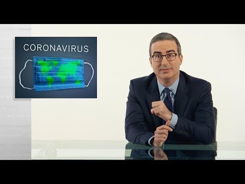 Last Week Tonight with John Oliver: Coronavirus II