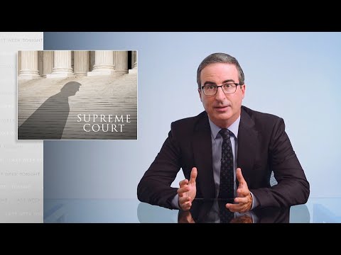 Last Week Tonight with John Oliver: The Supreme Court