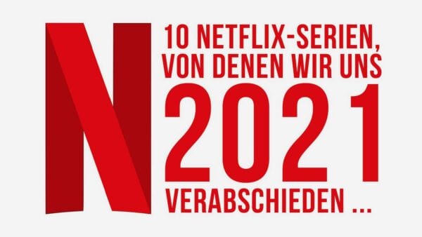 Netflix-serien-ende-2021