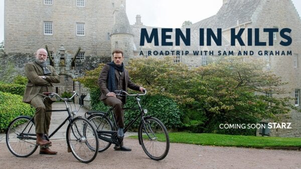 „Men In Kilts“ Startdatum und Trailer zur Serie mit „Outlander“-Stars