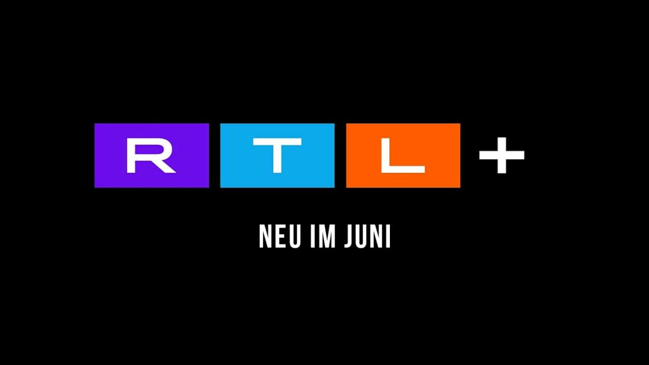 RTL+: Neue Serien, Reality-Shows und Filme im Juni 2022