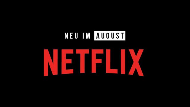 Neu-bei-Netflix-im-Monat-08-AUGUST