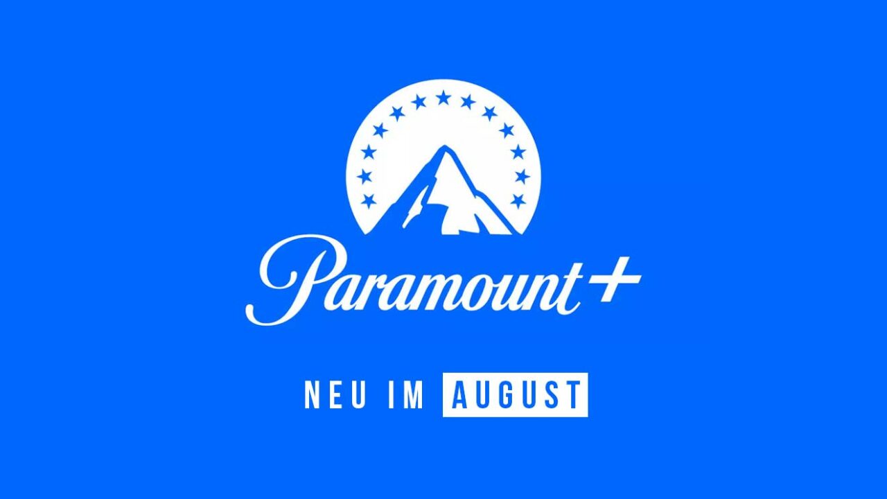 Paramount+ Serien und Filme: Die Neuheiten im August 2023