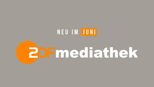 Neu-in-der-ZDF-mediathek-im-Monat-06-JUNI