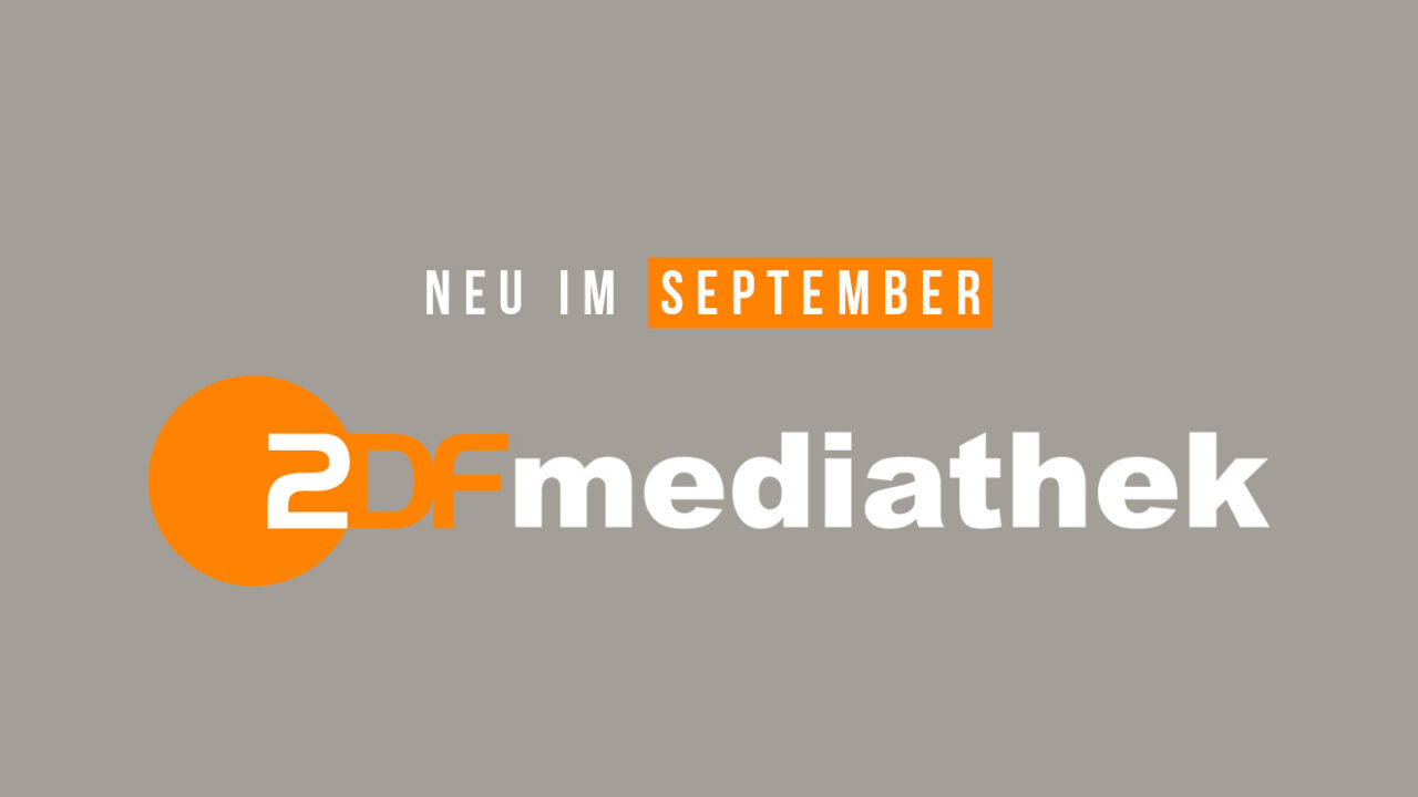 ZDFmediathek: Die neuen Serien(-Staffeln) und Filme im September 2023
