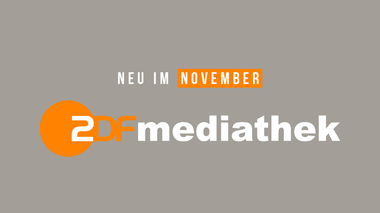ZDFmediathek: Die neuen Serien(-Staffeln) und Filme im November 2022