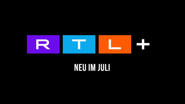RTL+: Neue Serien, Reality-Shows und Filme im Juli 2022