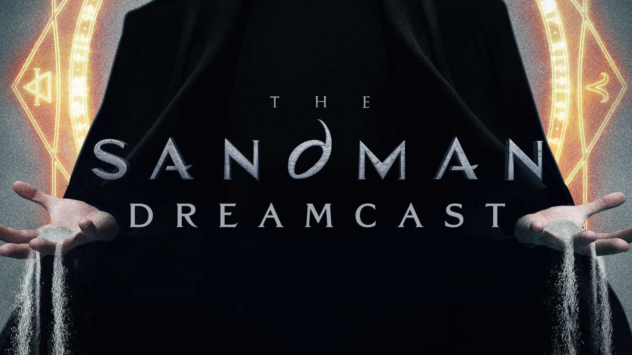 The Sandman Dreamcast: Podcast zum Netflix-Serienstart