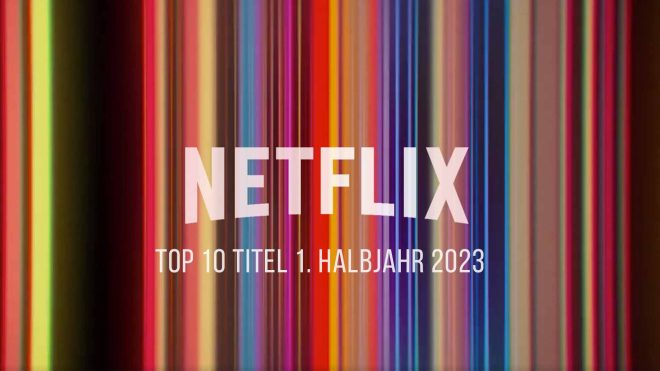 Netflix-Originals-logo-top10-titel 1 halbjahr 2023