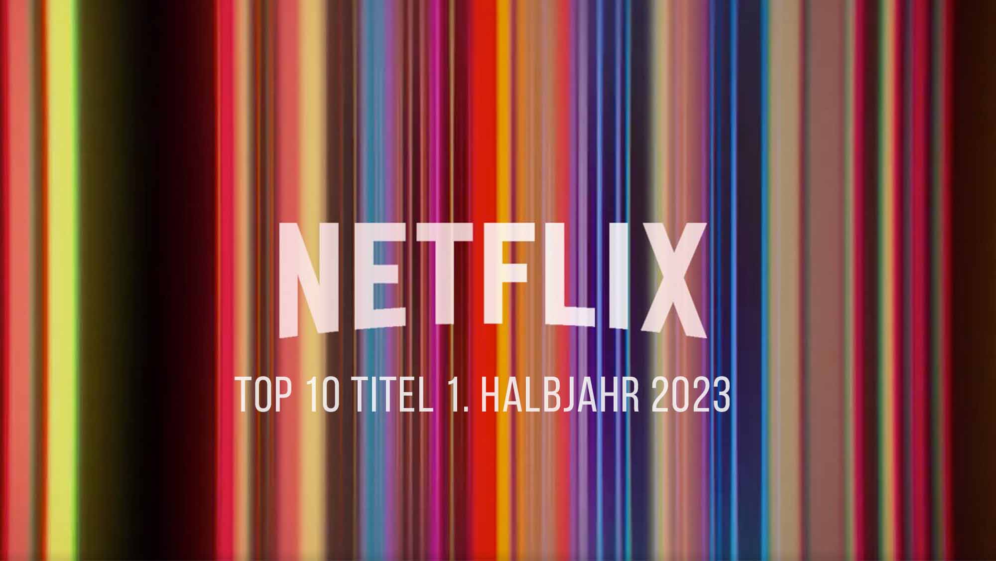 Netflix-Originals-logo-top10-titel-1-halbjahr-2023